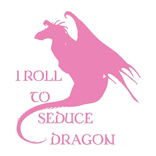Dark Spark Decals I Roll to Seduce Dragon 10 inch Light Pink Indoor Outdoor Vinyl Decal