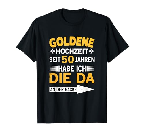 50. Hochzeitstag Ehemann seit 50 Jahren Goldene Hochzeit T-Shirt