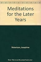 Meditations for the Later Years 0687240999 Book Cover