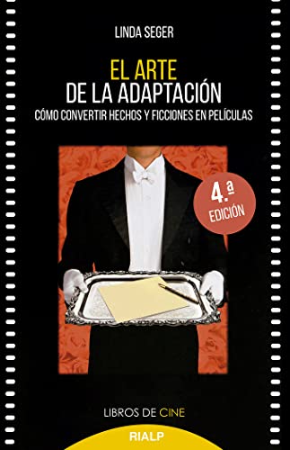 El arte de la adaptación: Cómo convertir hechos y ficciones en películas: 7 (Cine)