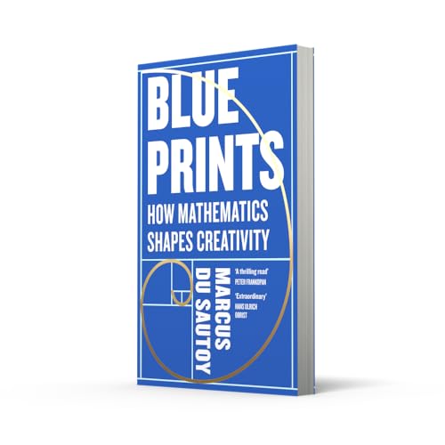 Image of Blueprints : How mathematics shapes creativity