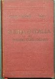  Guida d\'Italia del Touring Club Italiano - Italia centrale - Vol. II: Firenze-Siena-Perugia-Assisi [Copertina rigida] Bertarelli L.V. and Carte geografiche a colori fuori testo