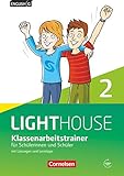  English G Lighthouse - Allgemeine Ausgabe · Band 2: 6. Schuljahr - Klassenarbeitstrainer mit Lösungen und Audios online