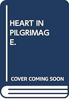 Heart in Pilgrimage: A Dramatic Novel of the Life of Mother Seton 0385111304 Book Cover