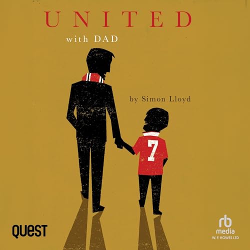 United with Dad by Simon Lloyd episode artwork
