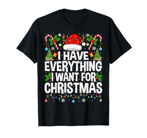 I Have Everything I Need Couples Pajamas Christmas Couple T-Shirt