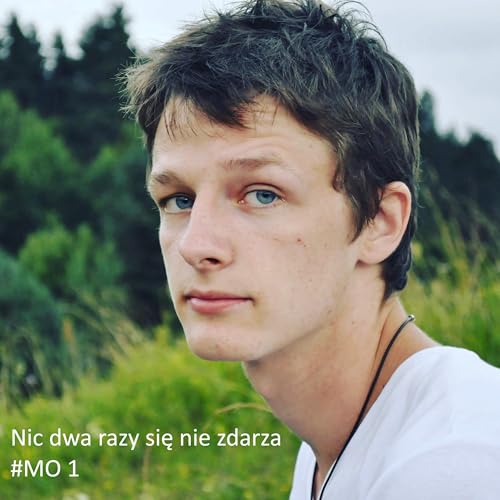 Nic dwa razy się nie zdarza | #MojeOkruchy 1