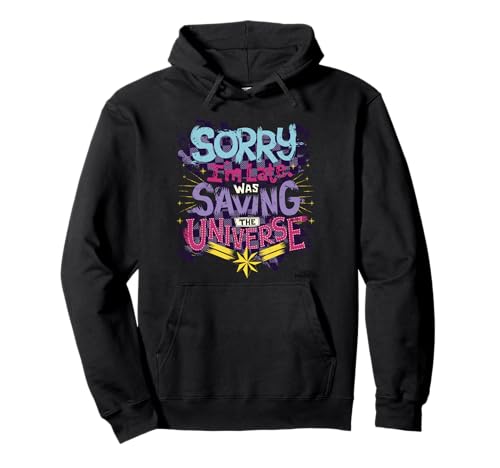 Marvel Captain Marvel Sorry I'm Late Colorful Quote Pullover Hoodie
