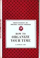 How to Organize Your Time (Personal Success Program) B0007F2YDY Book Cover