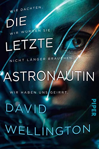 Die letzte Astronautin: Roman Die letzte Astronautin: Roman