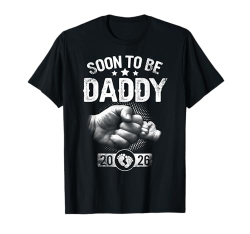 Soon to Be Daddy 2026 Father's Day First Time Dad Pregnancy T-Shirt