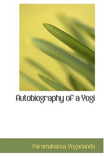 Autobiography of a Yogi