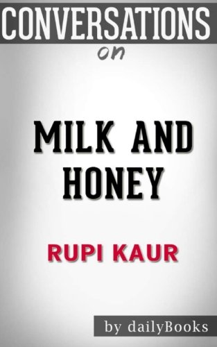 CREATESPACE Conversations on Milk and Honey by Rupi Kaur