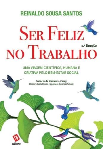 Ser Feliz no Trabalho - 2ª Edição