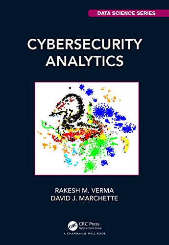 Cybersecurity Analytics (Chapman & Hall/CRC Data Science Series) view 2