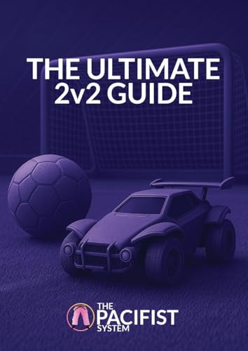 The Ultimate 2v2 Guide: The Pacifist System