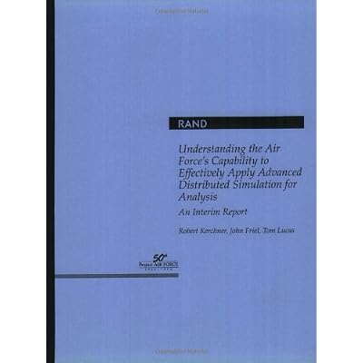 Understanding the Air Force's Capability to Effectively Apply Advanced Distributed Simulation for Analysis