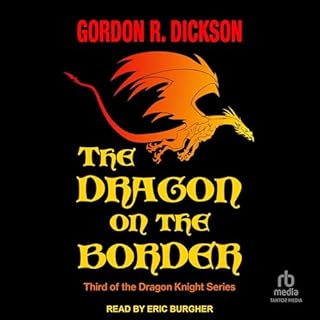 The Dragon and the Border Audiolibro Por Gordon R. Dickson arte de portada