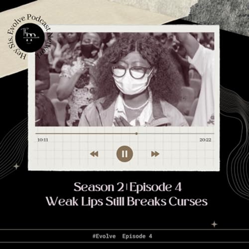 S2E4: WEAK LIPS STILL BREAKS CURSE!