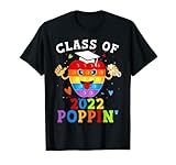 Niedliches Pop-It-Absolventen-Spielzeugklasse von 2022 Grad Poppin T-Shirt