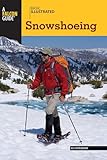 Basic Illustrated Snowshoeing (Basic Illustrated Series)