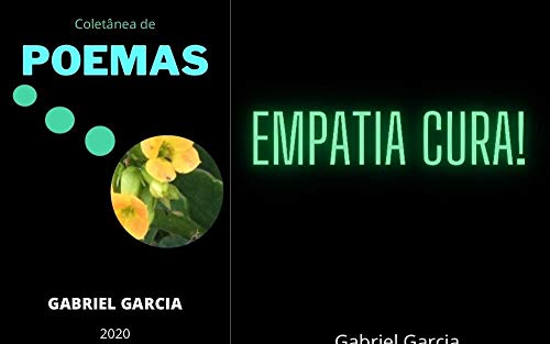 Coletânea de Poemas : 2020 (Empatia Cura) - Garcia, Gabriel