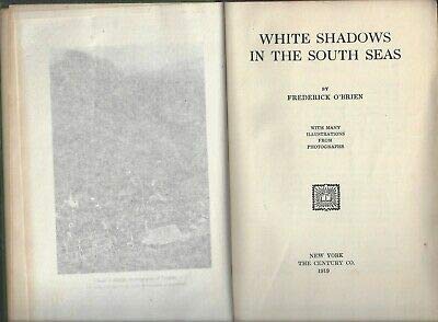 White Shadows in the South Seas by Frederick O'... B08B69NXQP Book Cover