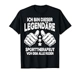 Sporttherapeut Lustiger Spruch Beruf Geburtstag T-Shirt