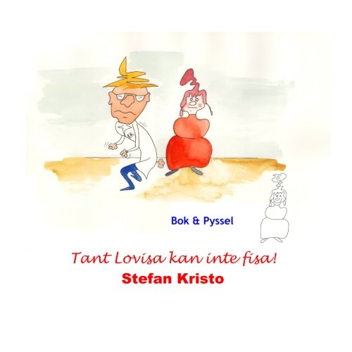 Tant Lovisa kan inte fisa: Volume 1