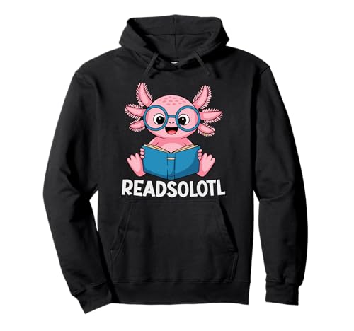 Cool Kids, libro de lectura de axolotl para niñas y niños, lectura divertida Sudadera con Capucha