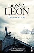 Restos mortales: Serie Comisario Brunetti: 17 (Crimen y misterio)