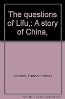 The Questions of Lifu: a Story of China B0007E8QDM Book Cover