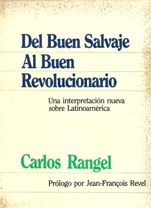 Amazon: Del buen salvaje al buen revolucionario (Spanish Edition