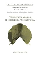 From natural medecine to a medecine of the individual 2930353910 Book Cover