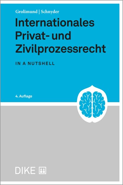 Internationales Privat- und Zivilprozessrecht (In a nutshell)