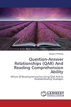 Paperback Question-Answer Relationships (QAR) And Reading Comprehension Ability Book