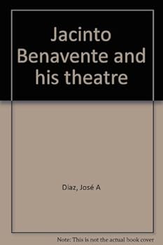 Paperback Jacinto Benavente and his theatre Book