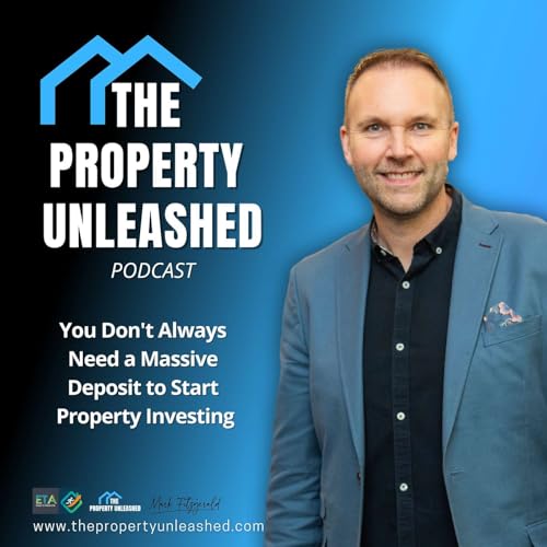 You Don't Always Need a Massive Deposit to Start Property Investing