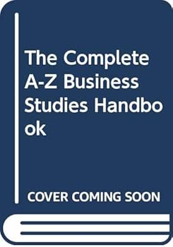 The Complete A-Z Economics and Business Studies Handbook (Complete A-Z Handbooks)