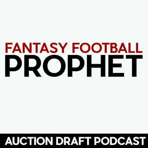 Fantasy Football Prophet : Auction Draft Podcast Titelbild