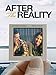 After the Reality