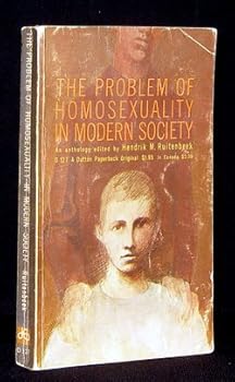 Paperback The problem of homosexuality in modern society (A Dutton paperback origional, D 127) Book