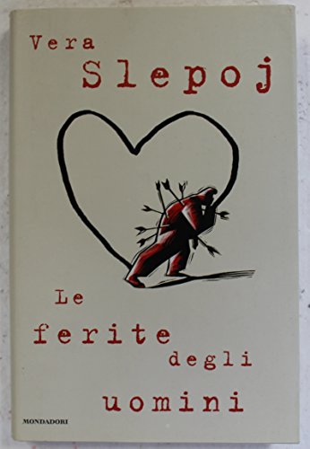 Le ferite degli uomini