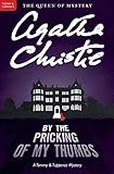 By the Pricking of My Thumbs: A Tommy and Tuppence Mystery (Tommy & Tuppence Mysteries)