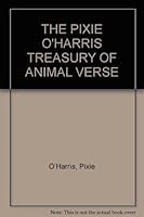THE PIXIE O'HARRIS TREASURY OF ANIMAL VERSE 0855588799 Book Cover