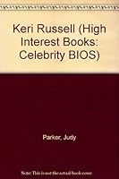 Keri Russell (High Interest Books: Celebrity BIOS) 0516234285 Book Cover