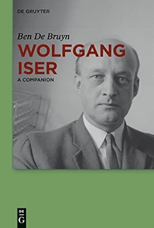 Wolfgang Iser: A Companion: 1-Wow! eBook