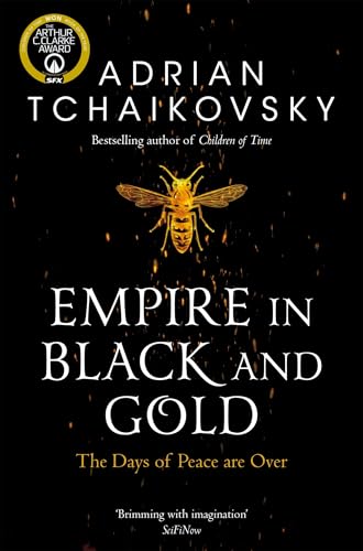 Empire in Black and Gold (Shadows of the Apt Book 1)