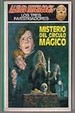  Alfred Hitchcock Y Los Tres Investigadores. Misterio Del Circulo Magico