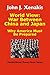 World View: War Between China and Japan: Why America Must Be Prepared (Generational Theory Book)